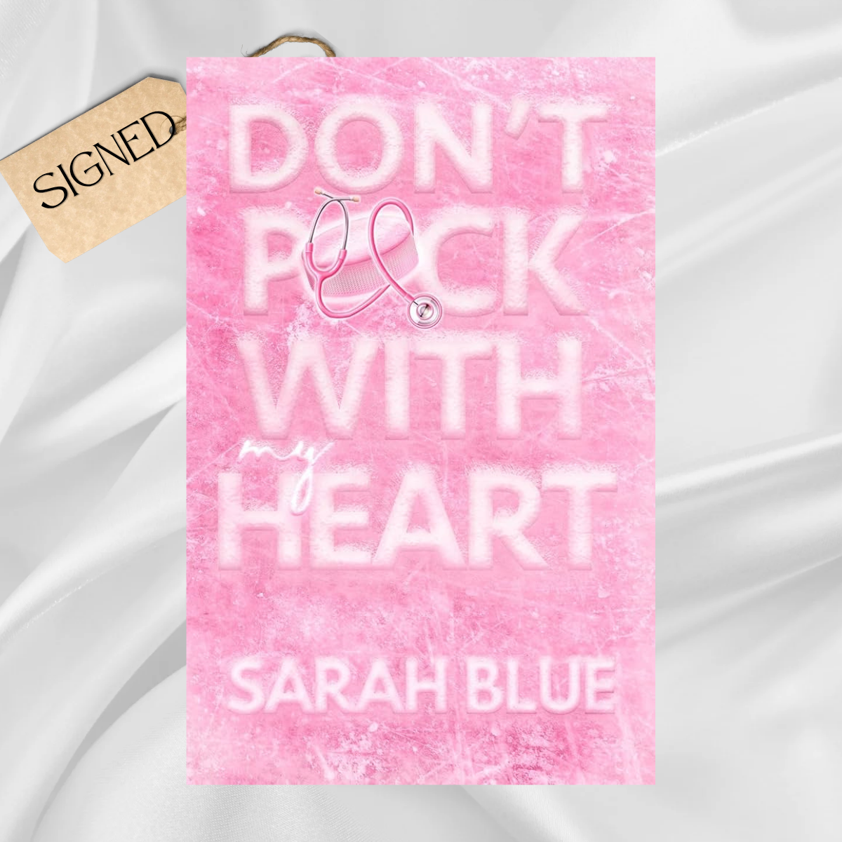 Signed: Don’t Puck with my Heart by Sarah Blue