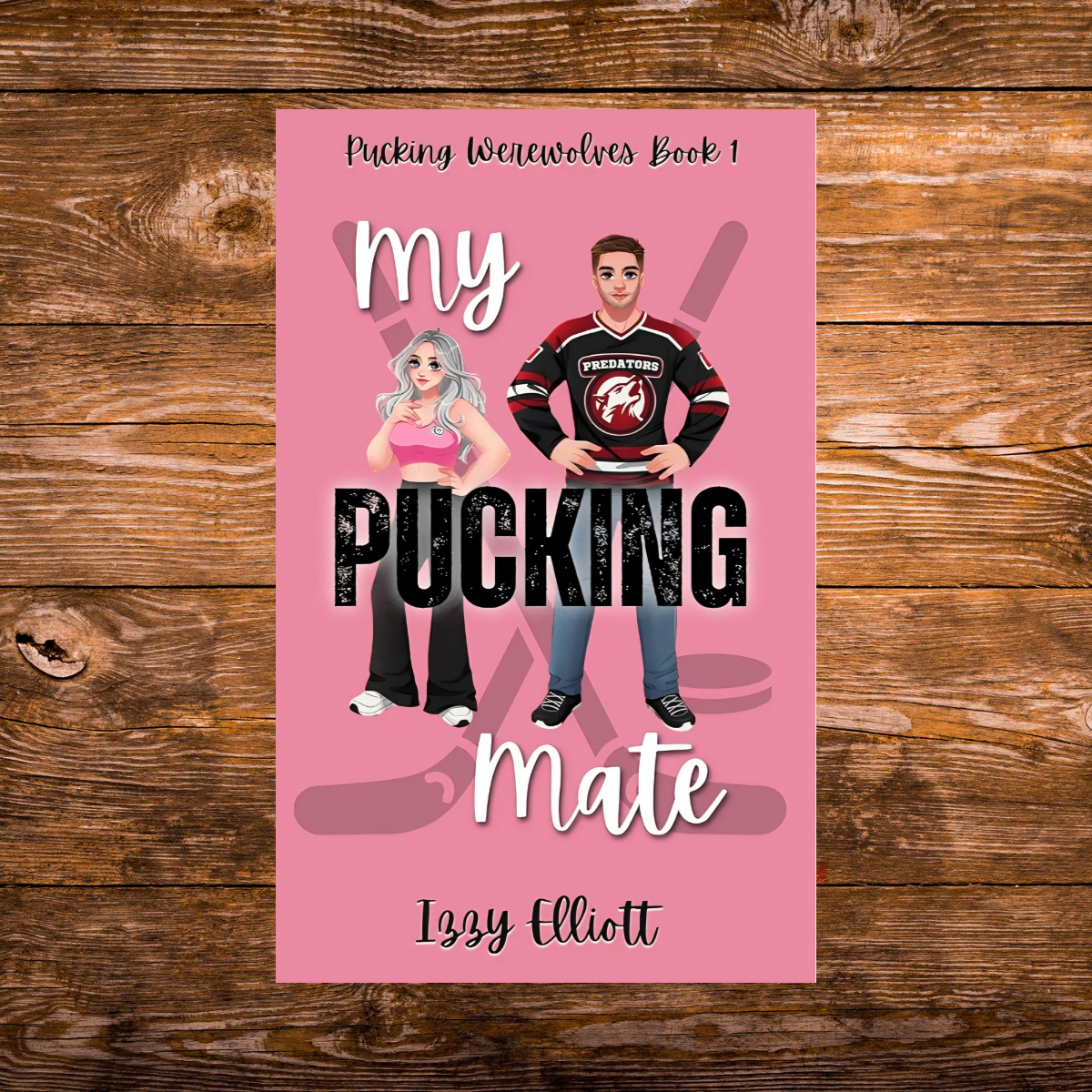 My Pucking Mate by Izzy Elliot (signed copy)