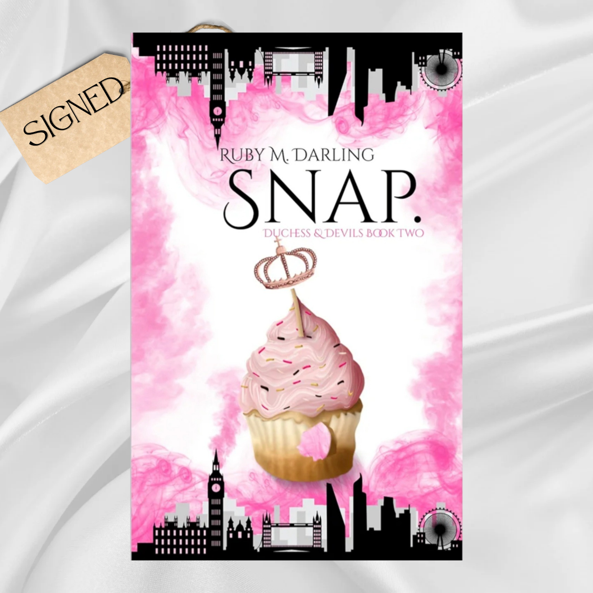 Signed: Snap by Ruby M. Darling