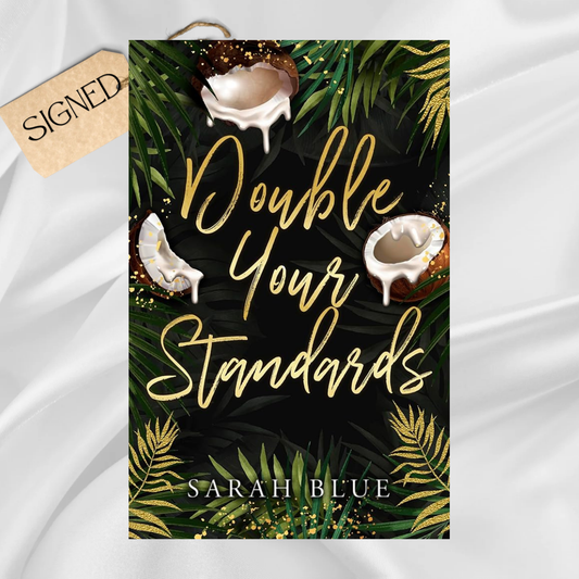 Signed: Double Your Standards by Sarah Blue