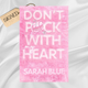 Signed: Don’t Puck with my Heart by Sarah Blue