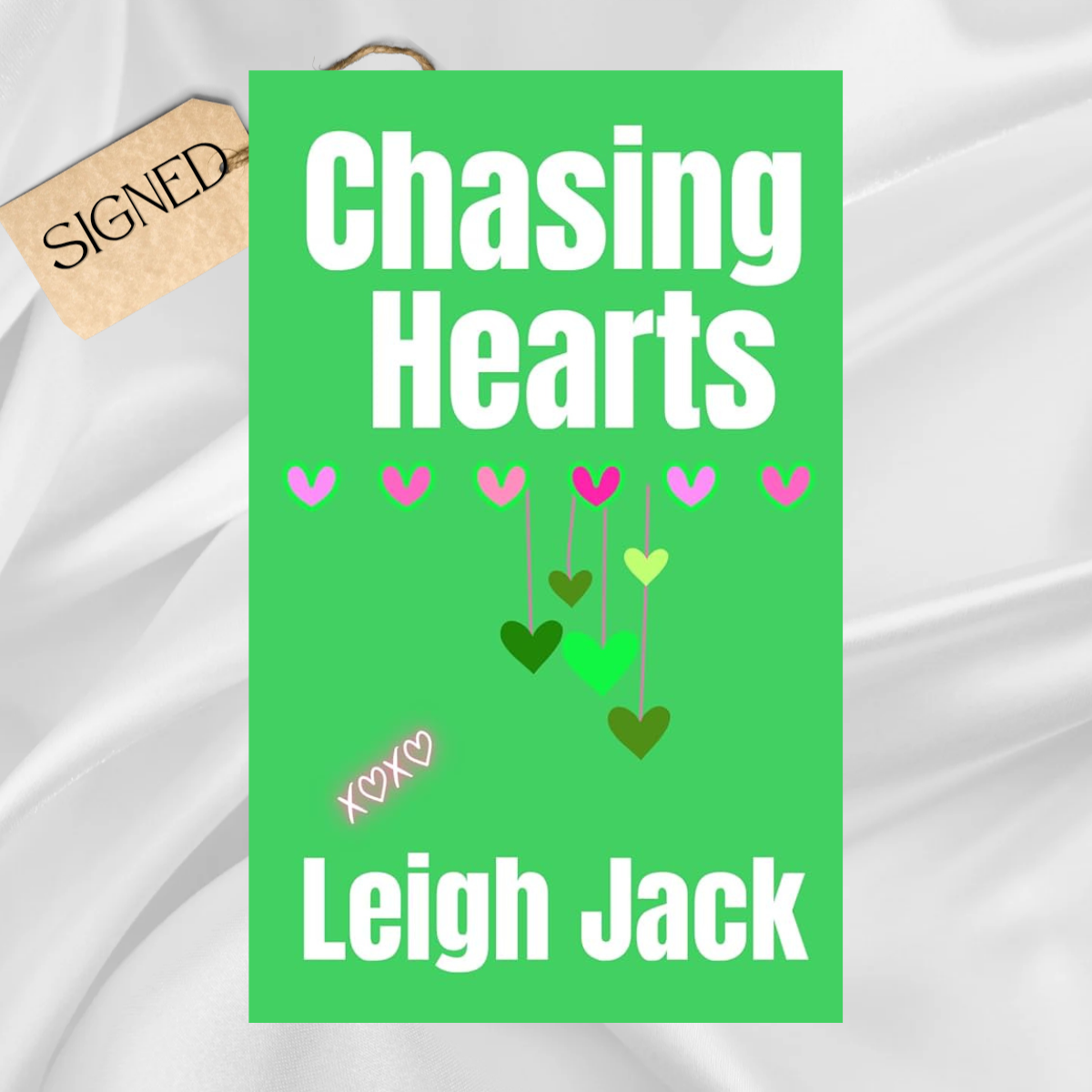 Signed: Chasing Hearts by Leigh Jack