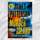 Murder Island by James Patterson