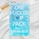 Signed: One Pucked Up Pack by Sarah Blue