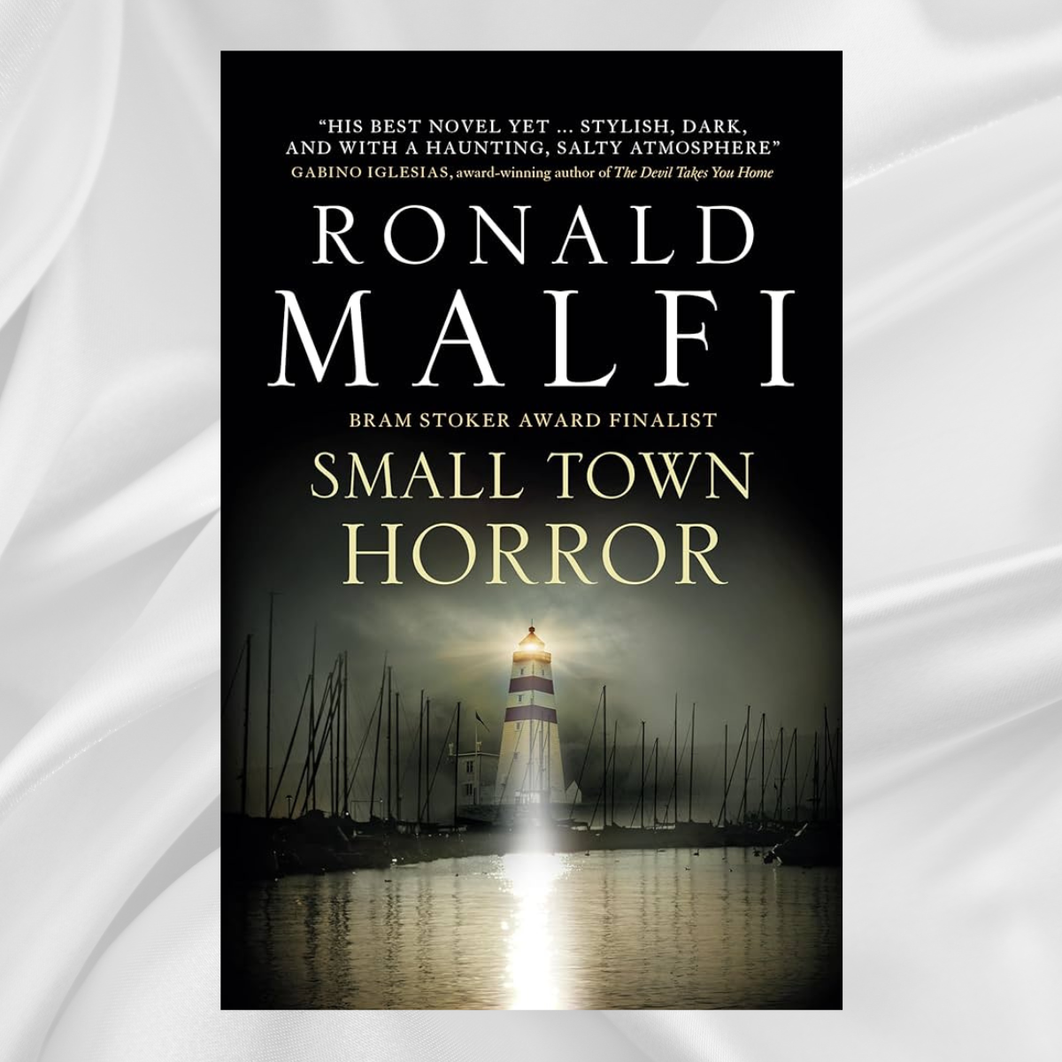 Small-Town Horror by Ronald Malfi