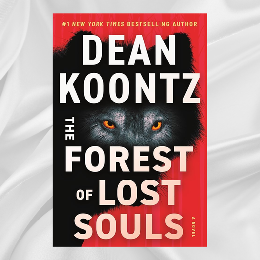 The Forest of Lost Souls by Dean Koontz