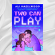 Two Can Play by Ali Hazelwood