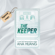 (Signed Copy) The Keeper by Ana Huang