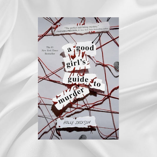 A Good Girls Guide to Murder by Holly Jackson