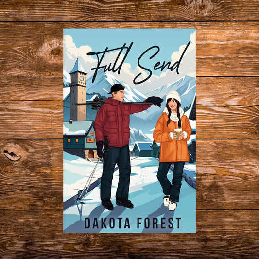 Full Send by Dakota Forest (signed copy)