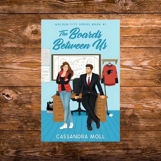 The Boards Between Us (Signed) Cassandra Moll