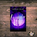 Signed: Lavender Moon 🌙 by Sarah Blue
