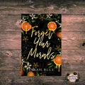 Signed: Forget Your Morals by Sarah Blue