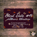 Blind Date #49 Contemporary Fiction/ Fairytale Retelling (Ages 9-12)