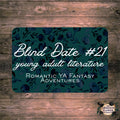 Blind Date #21 Romantic YA Fantasy Adventures