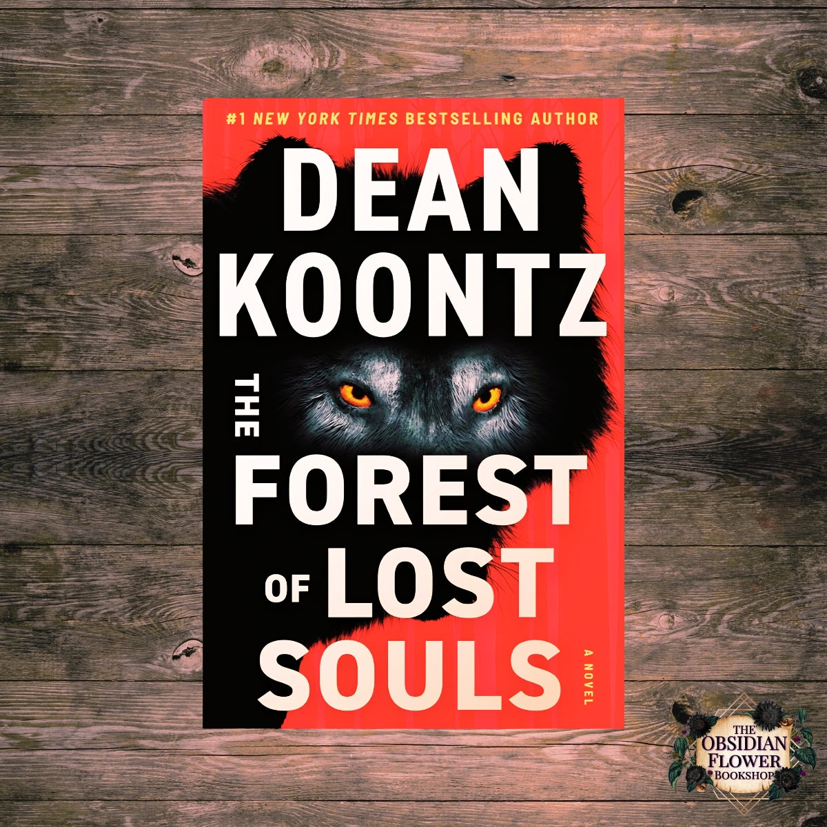 The Forest of Lost Souls by Dean Koontz