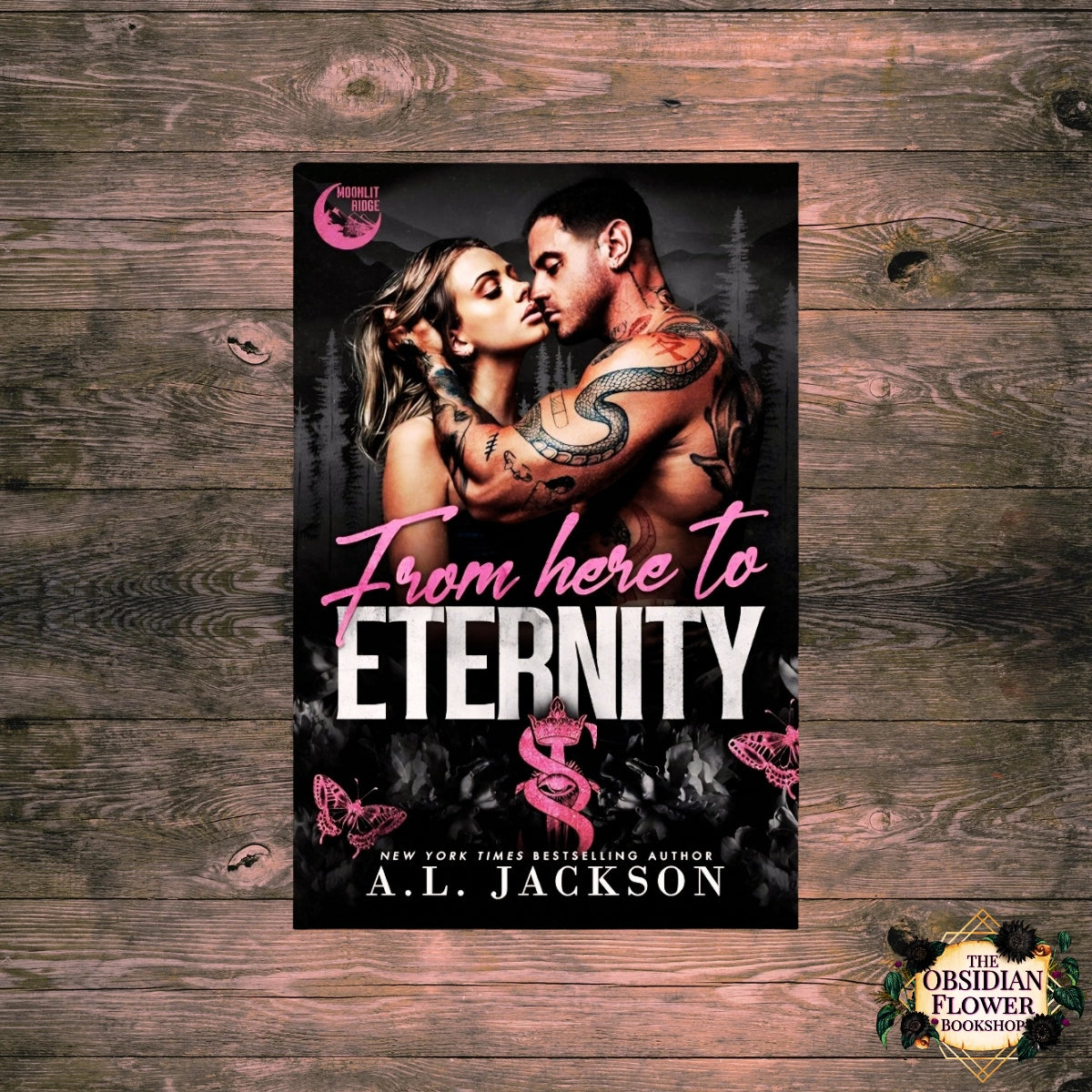 From Here to Eternity by A.L. Jackson (signed copy)