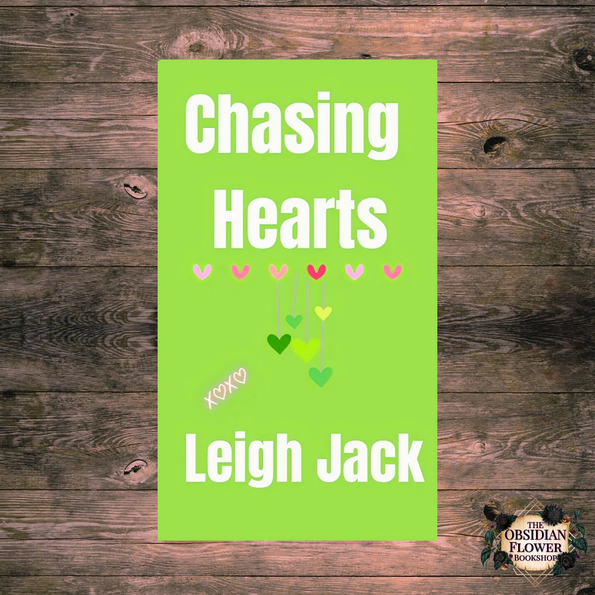 Chasing Hearts by Leigh Jack (signed copy)