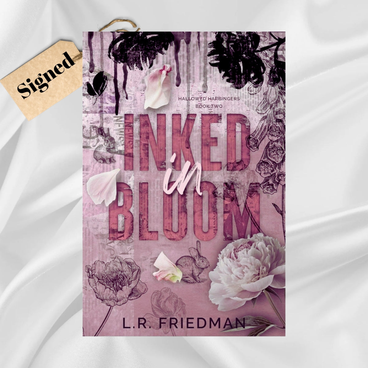 Signed: Inked in Bloom by L.R. Friedman