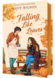 Falling Like Leaves Misty Wilson Collector's Edition