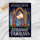 Signed Bookplate: Strange Familiars by Keshe Chow