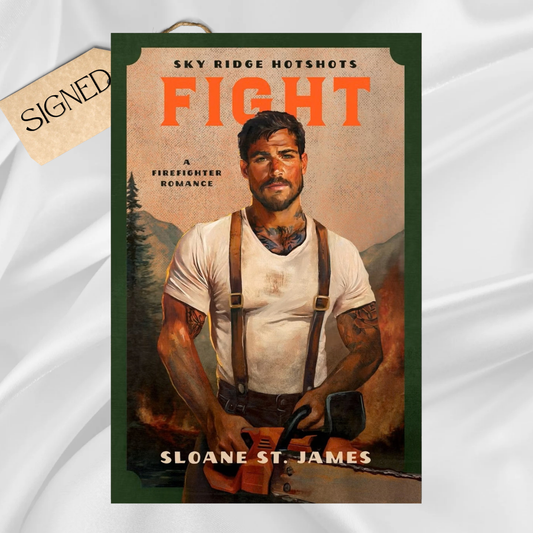 Fight Sloane St James (Signed Copy)