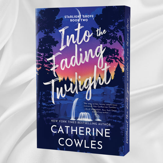 Into the Fading Twilight by Catherine Cowles
