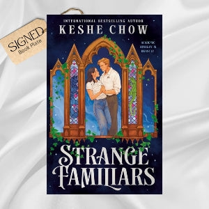 Signed Book Plate: Strange Familiars by Keshe Chow