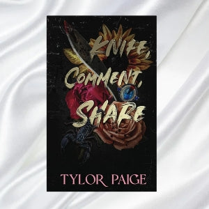 Knife, Comment, Share by Tylor Paige