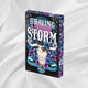 Deluxe Limited Edition: Braving the Storm by Elliot Rose