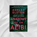 Anatomy of an Alibi by Ashley Elston (Hardcover)