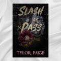 Slash or Pass by Tylor Paige