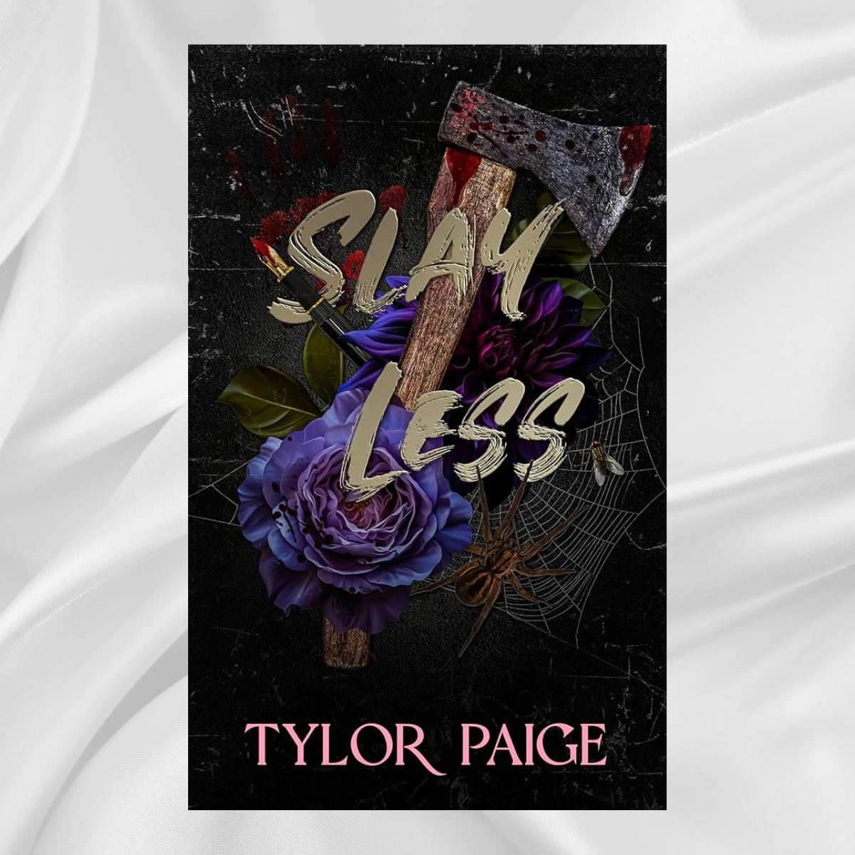 Slay Less by Tylor Paige
