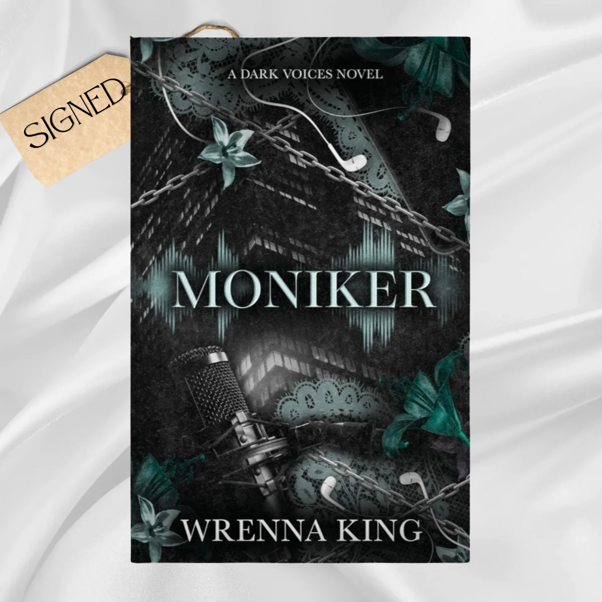 Signed: Moniker by Wrenna King