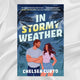 In Stormy Weather by Chelsea Curto