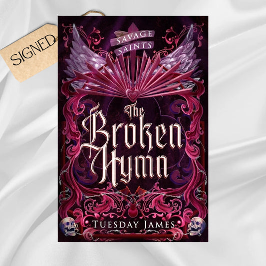 Signed: The Broken Hymn by Tuesday James