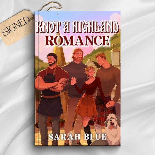 Signed: Knot A Highland Romance by Sarah Blue