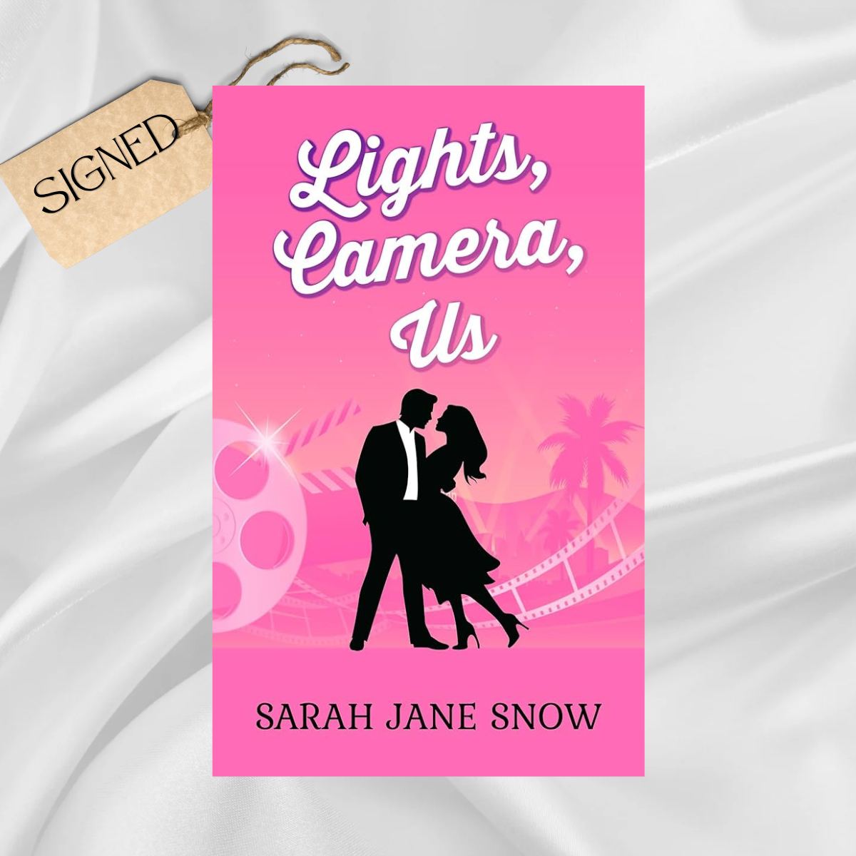 Signed: Lights, Camera, Us by Sarah Jane Snow