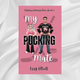 Signed: My Pucking Mate by Izzy Elliot