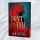 Don't Fall (Deluxe Edition) B.B. Reid